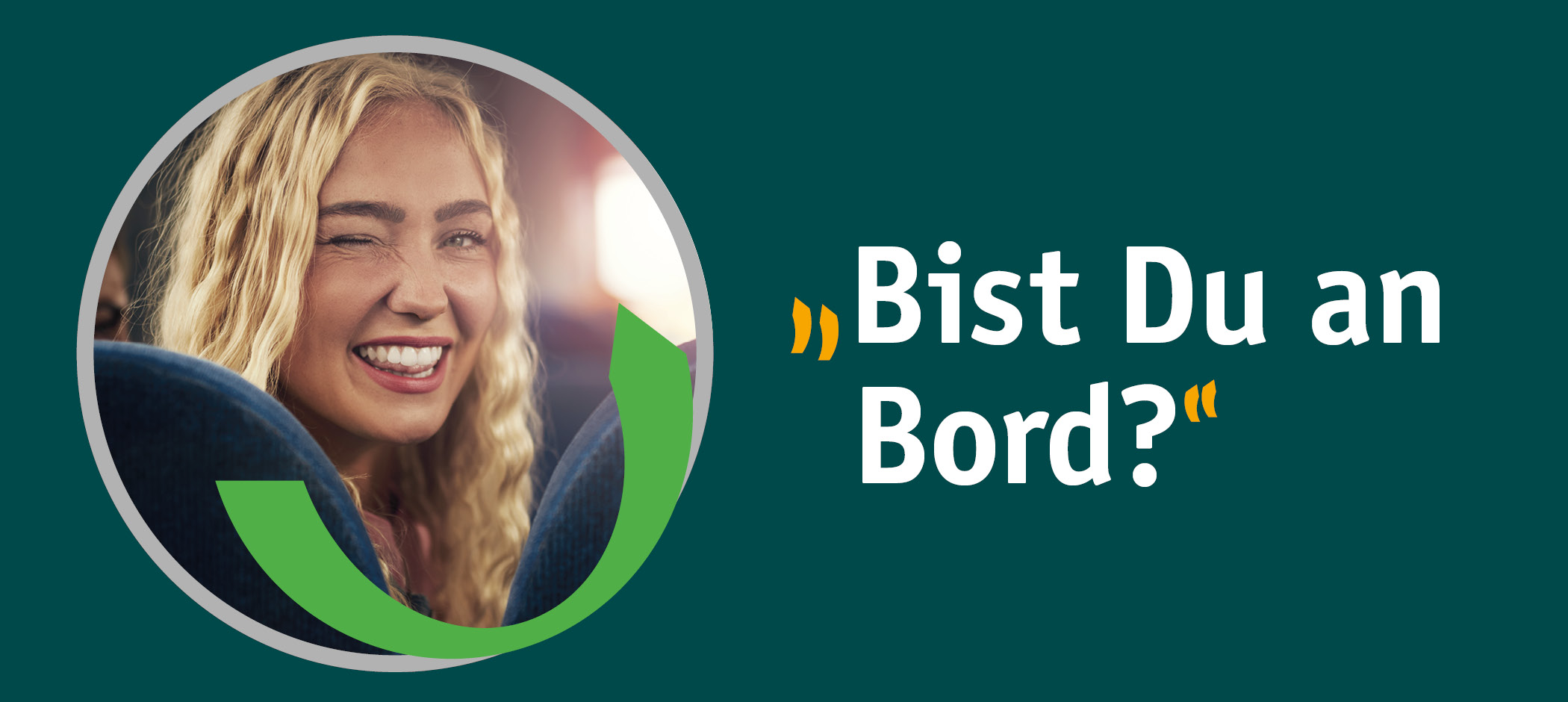 Werbemotiv Bist Du an Borad?